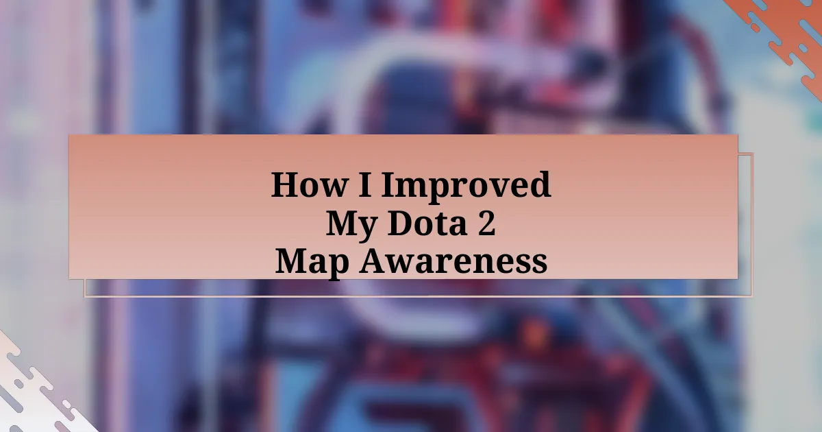 How I Improved My Dota 2 Map Awareness