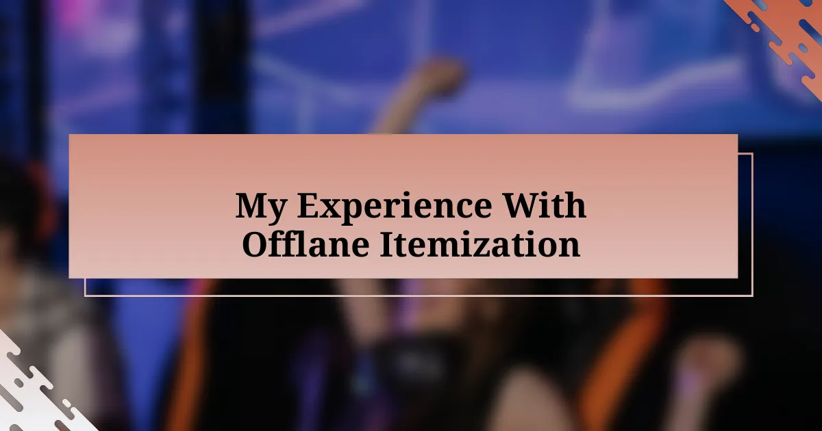 My Experience With Offlane Itemization