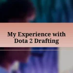 My Experience with Dota 2 Drafting