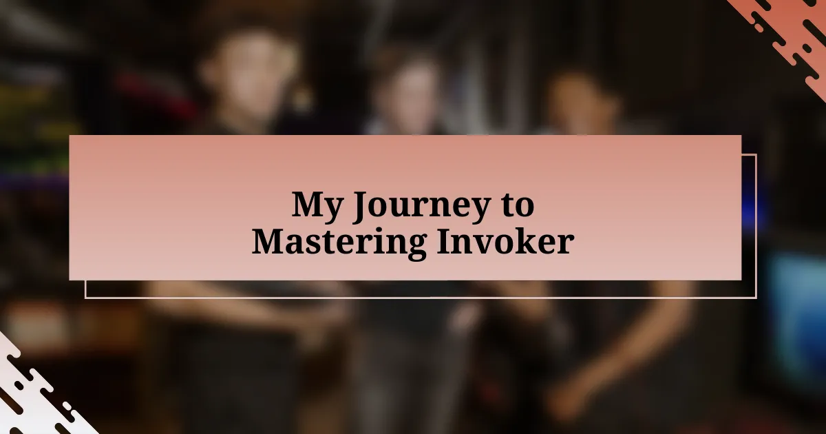 My Journey to Mastering Invoker