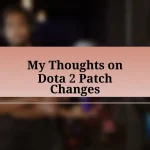 My Thoughts on Dota 2 Patch Changes