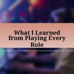 What I Learned from Playing Every Role