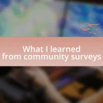 What I learned from community surveys