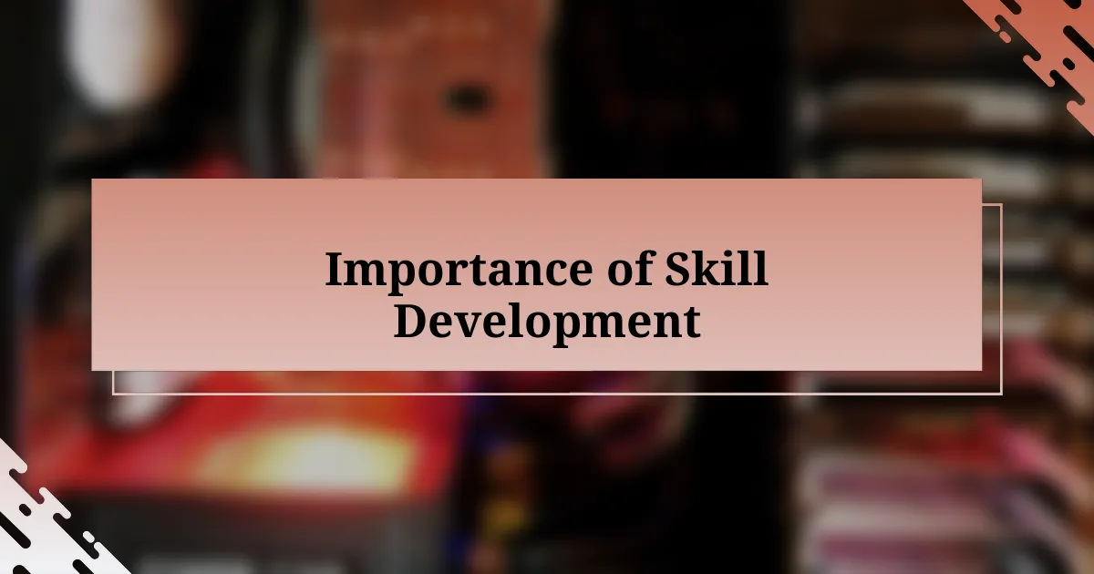 Importance of Skill Development