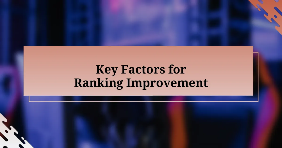 Key Factors for Ranking Improvement