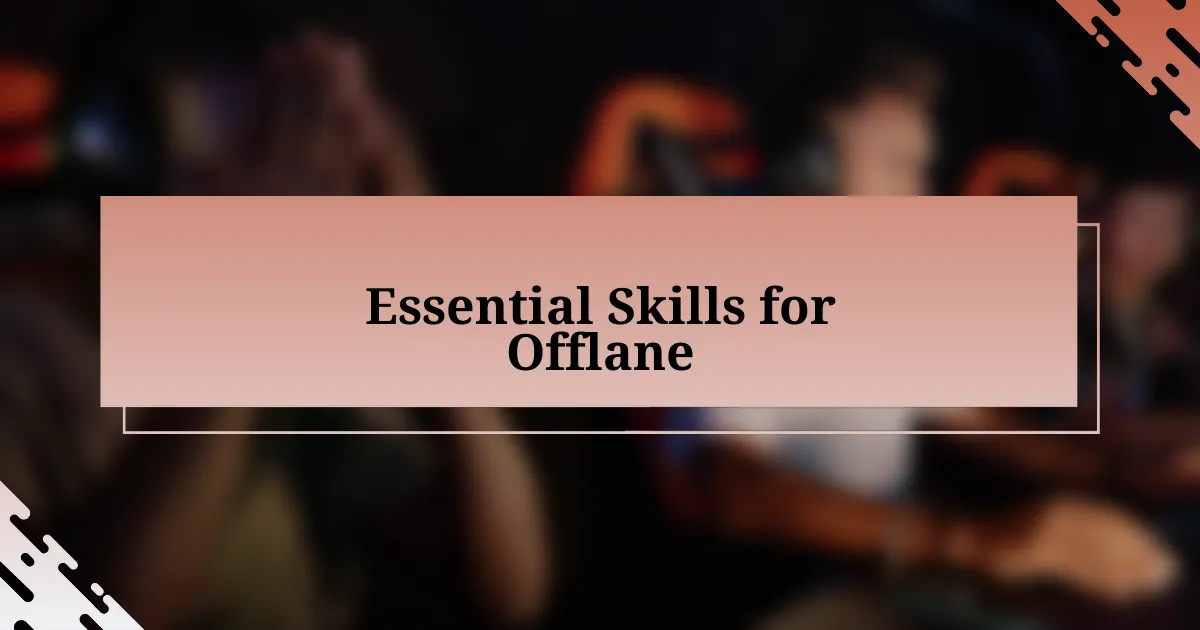 Essential Skills for Offlane