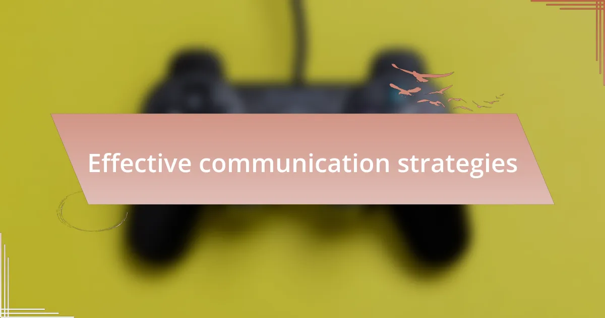 Effective communication strategies