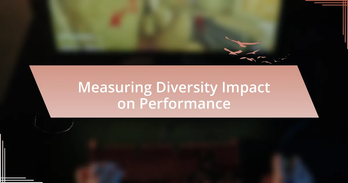 Measuring Diversity Impact on Performance