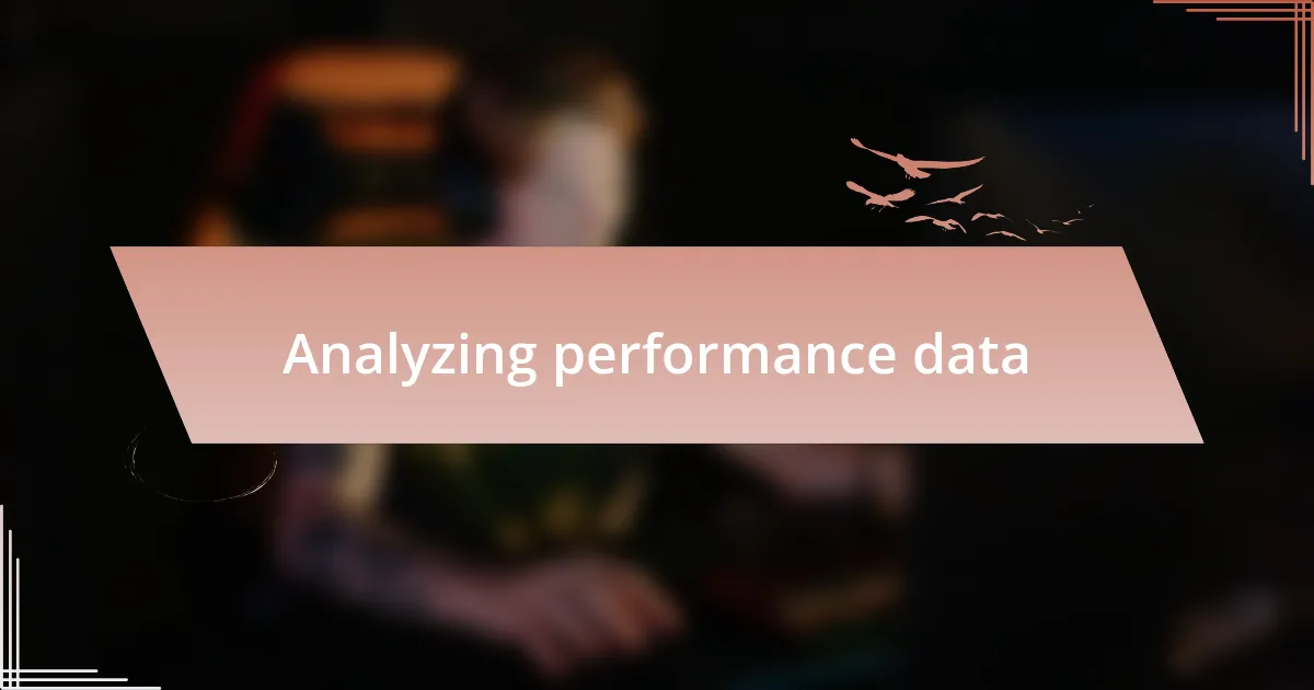 Analyzing performance data