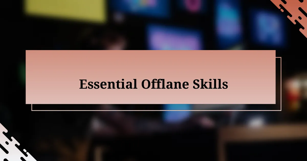 Essential Offlane Skills