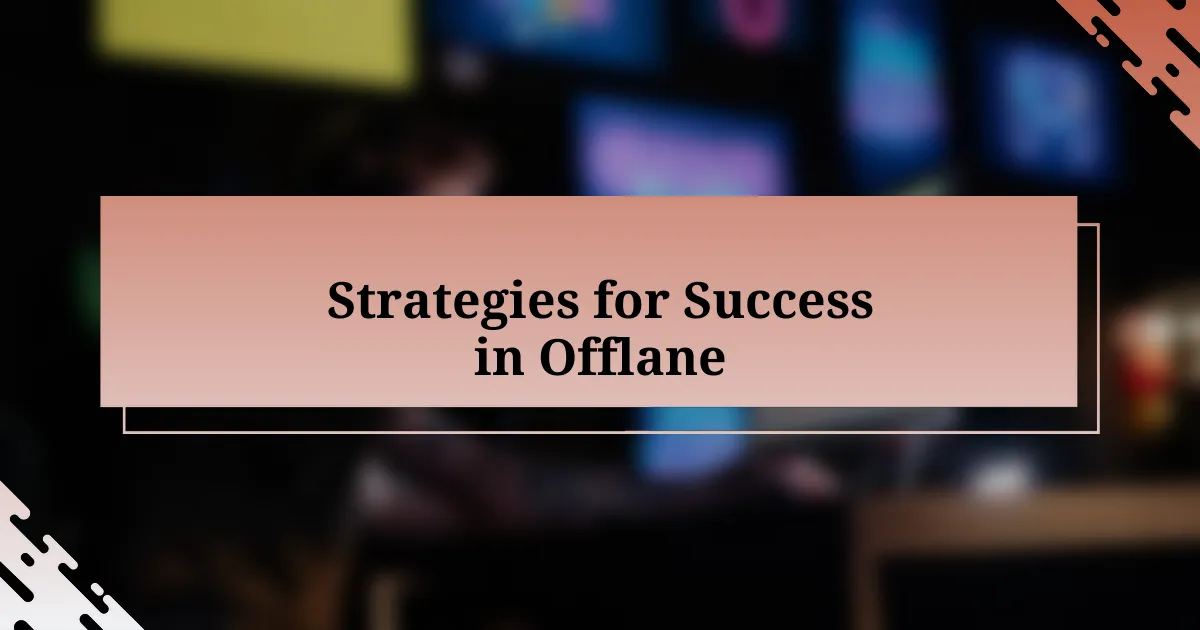 Strategies for Success in Offlane