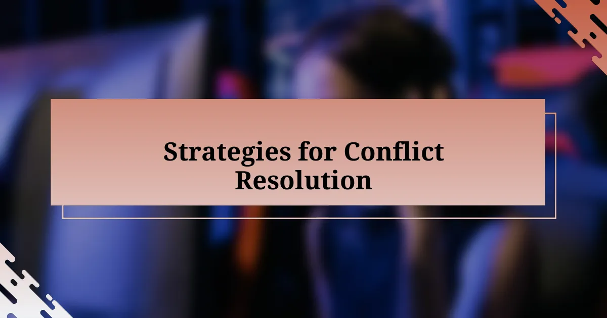 Strategies for Conflict Resolution