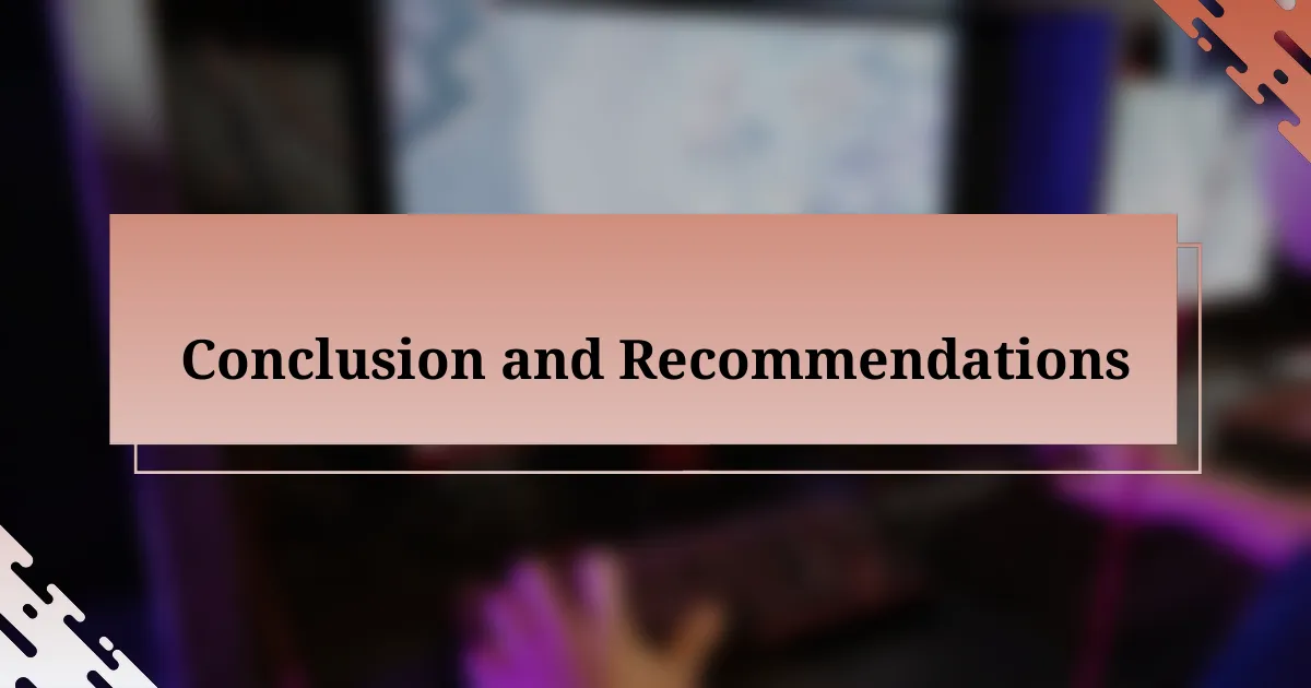 Conclusion and Recommendations