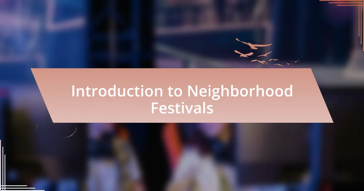 Introduction to Neighborhood Festivals