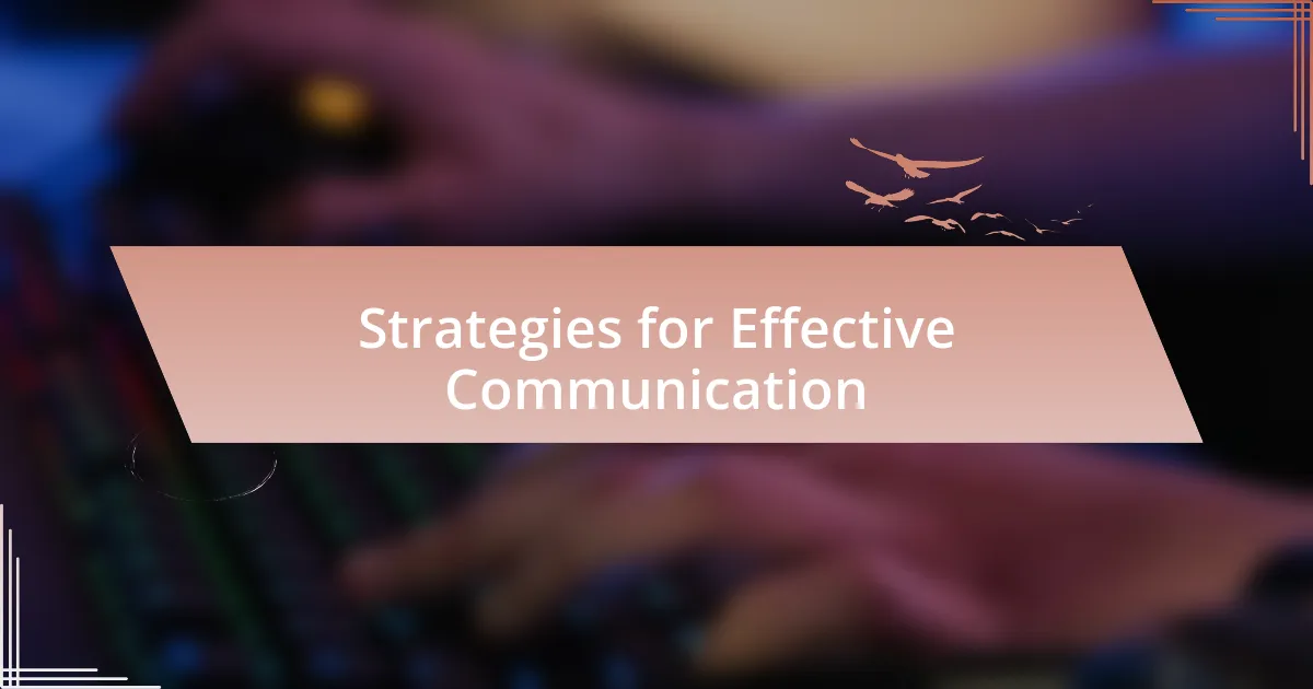 Strategies for Effective Communication