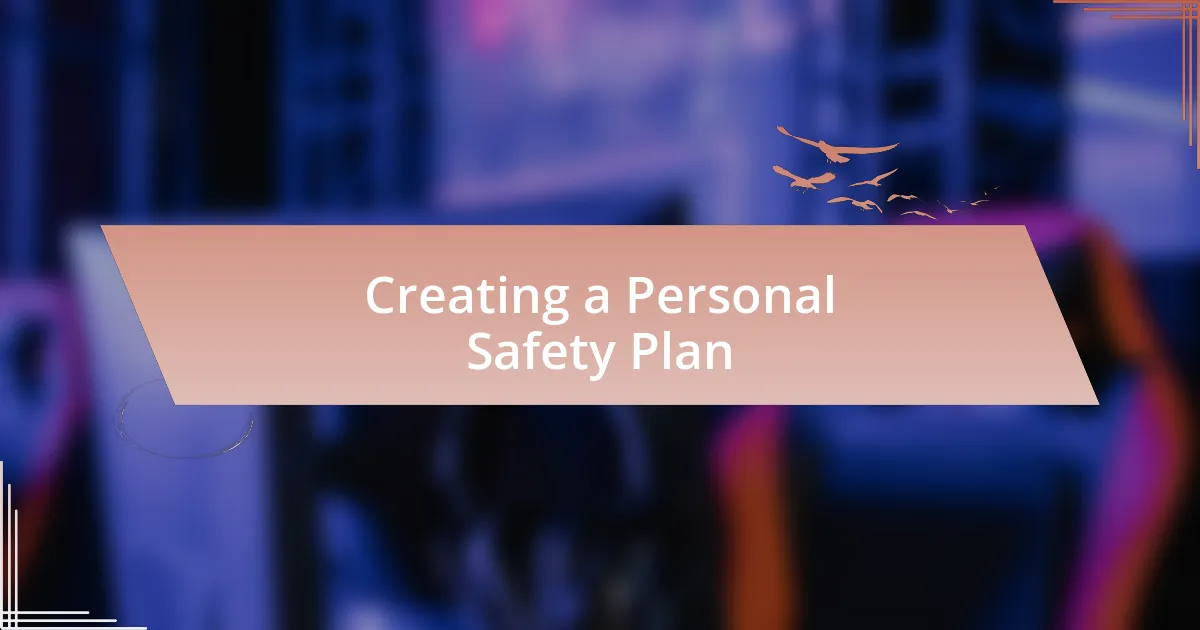 Creating a Personal Safety Plan