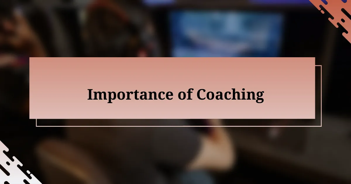 Importance of Coaching