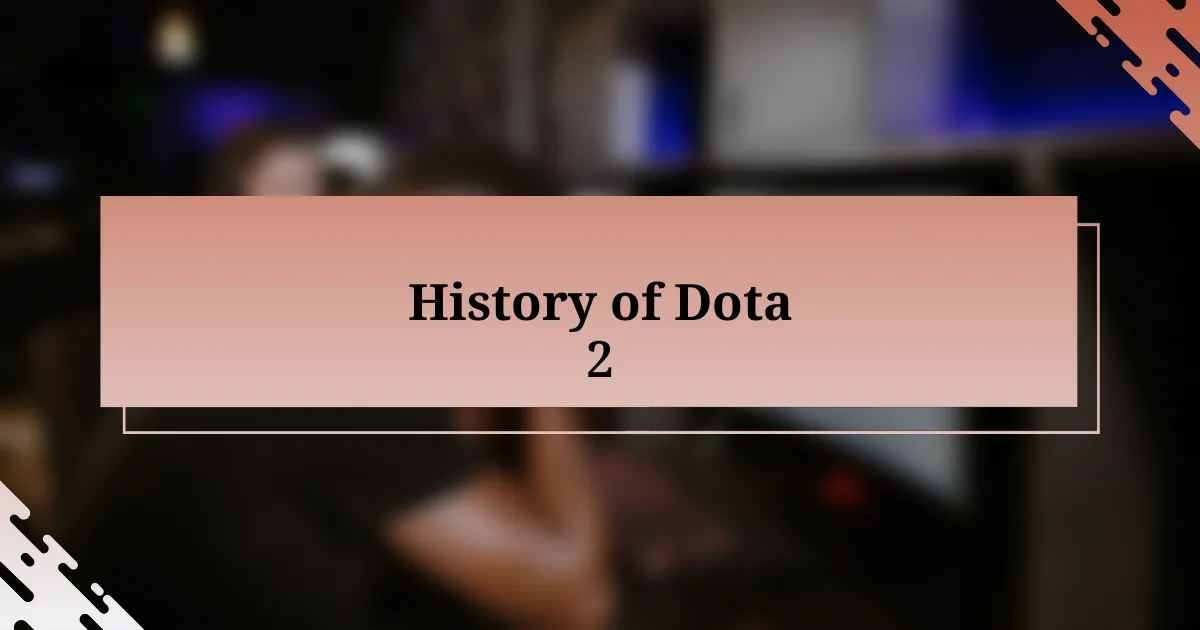 History of Dota 2